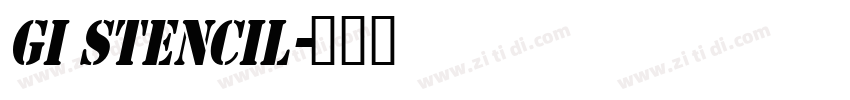 GI Stencil字体转换